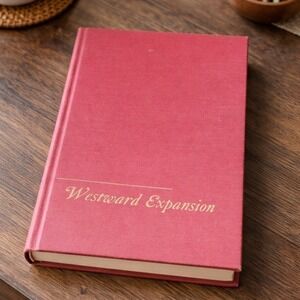 Westward Expansion by Ray Allen Billington 1960 2nd Ed History Book
